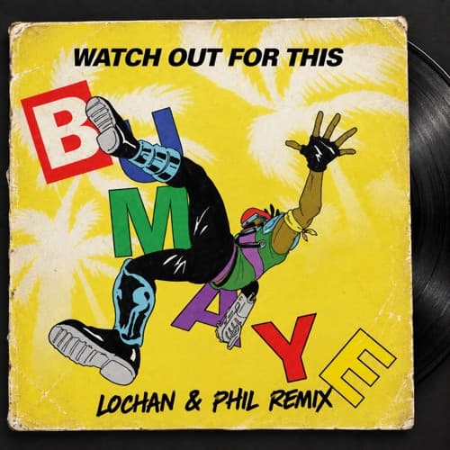 Major lazer - Watch out for this (Lochan & Phil) Extended *Free Download*