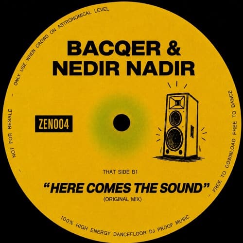 Bacqer & Nedir Nadir - Here Comes The Sound