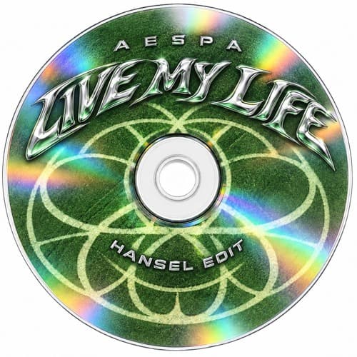 AESPA - LIVE MY LIFE (HANSEL EDIT)
