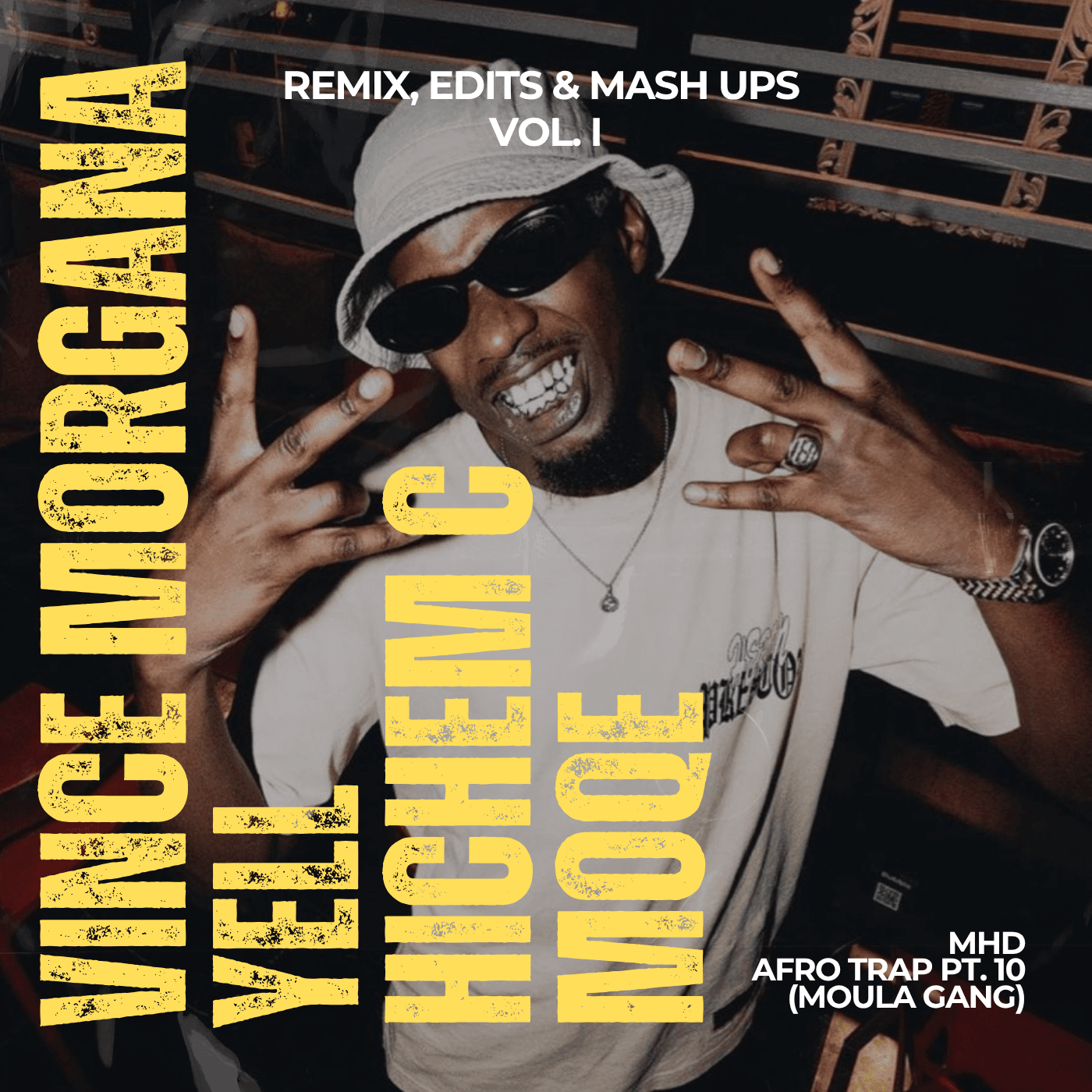 Moula Gang (Vince Morgana, Yell, Hichem C & MOQE Remix)