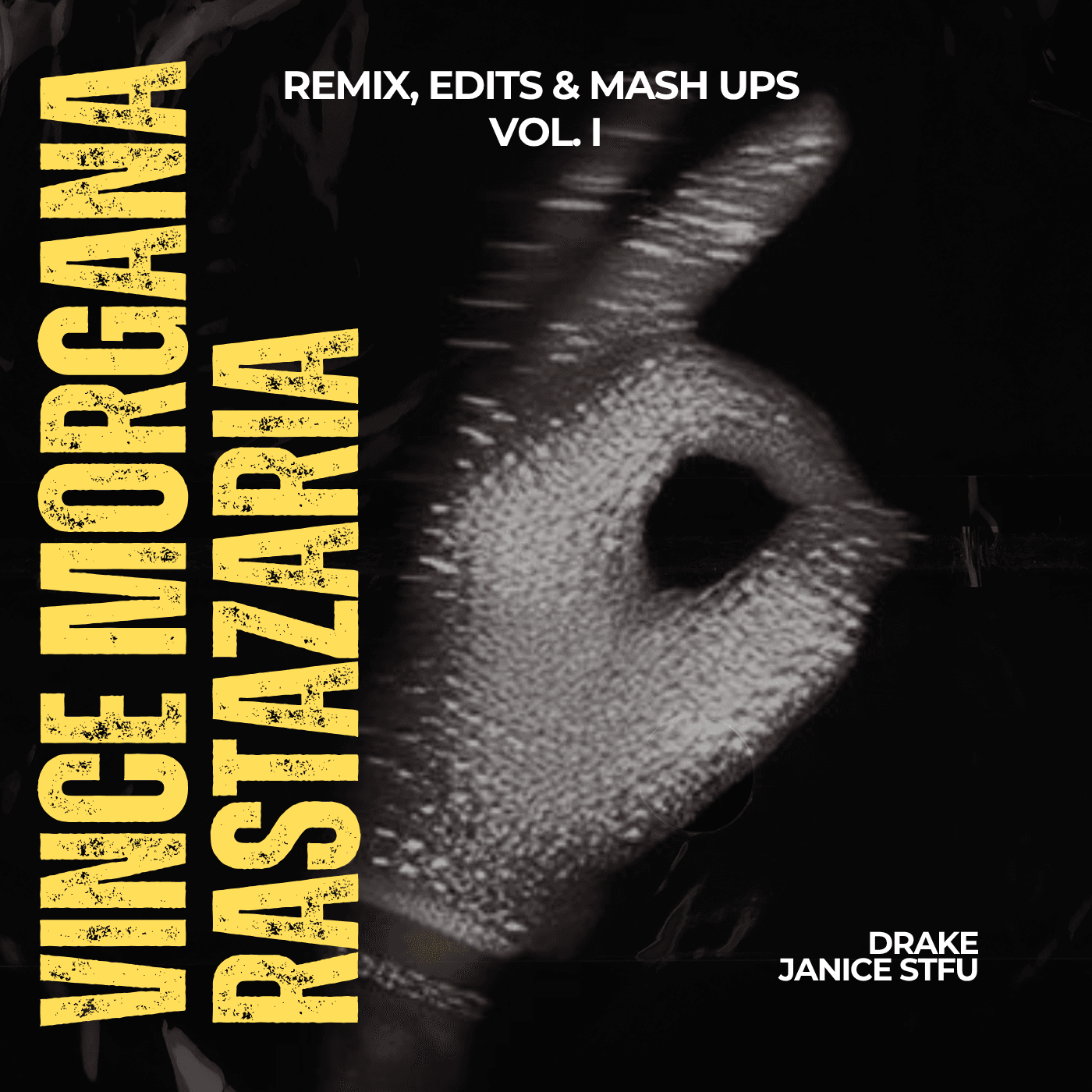 Janice STFU (Vince Morgana & Rastazaria Remix)