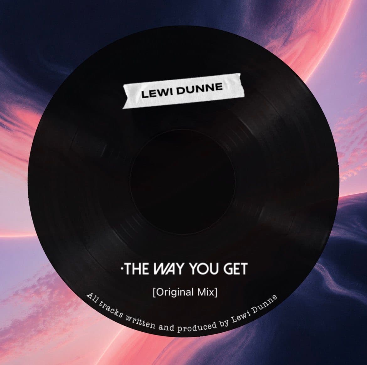 LEWI DUNNE - The Way You Get (Original Mix) - FREE DOWNLOAD.wav