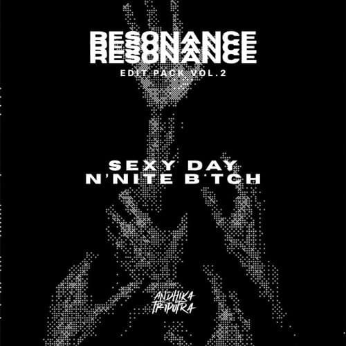 SEXY DAY N'NITE B*TCH (ANDHIKA TRIPUTRA EDIT)