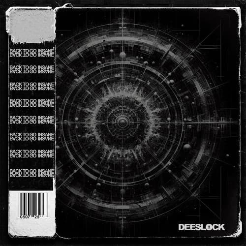 BACK TO GO INSANE - DEESLOCK (FREE DOWNLOAD)