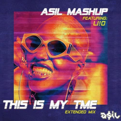 ASIL Mashup feat. Llio - This Is My Time