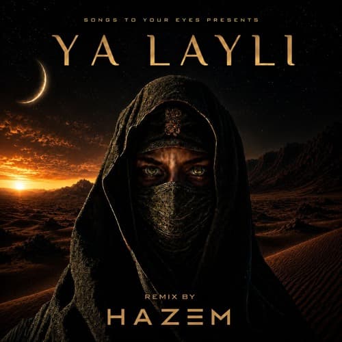 YA LAYLI (Hazem Remix)
