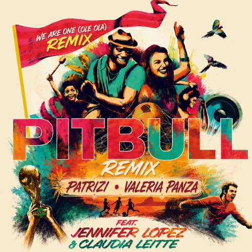 Pitbull - We Are One (Ole Ola) (PATRIZI & Valeria Panza REMIX)