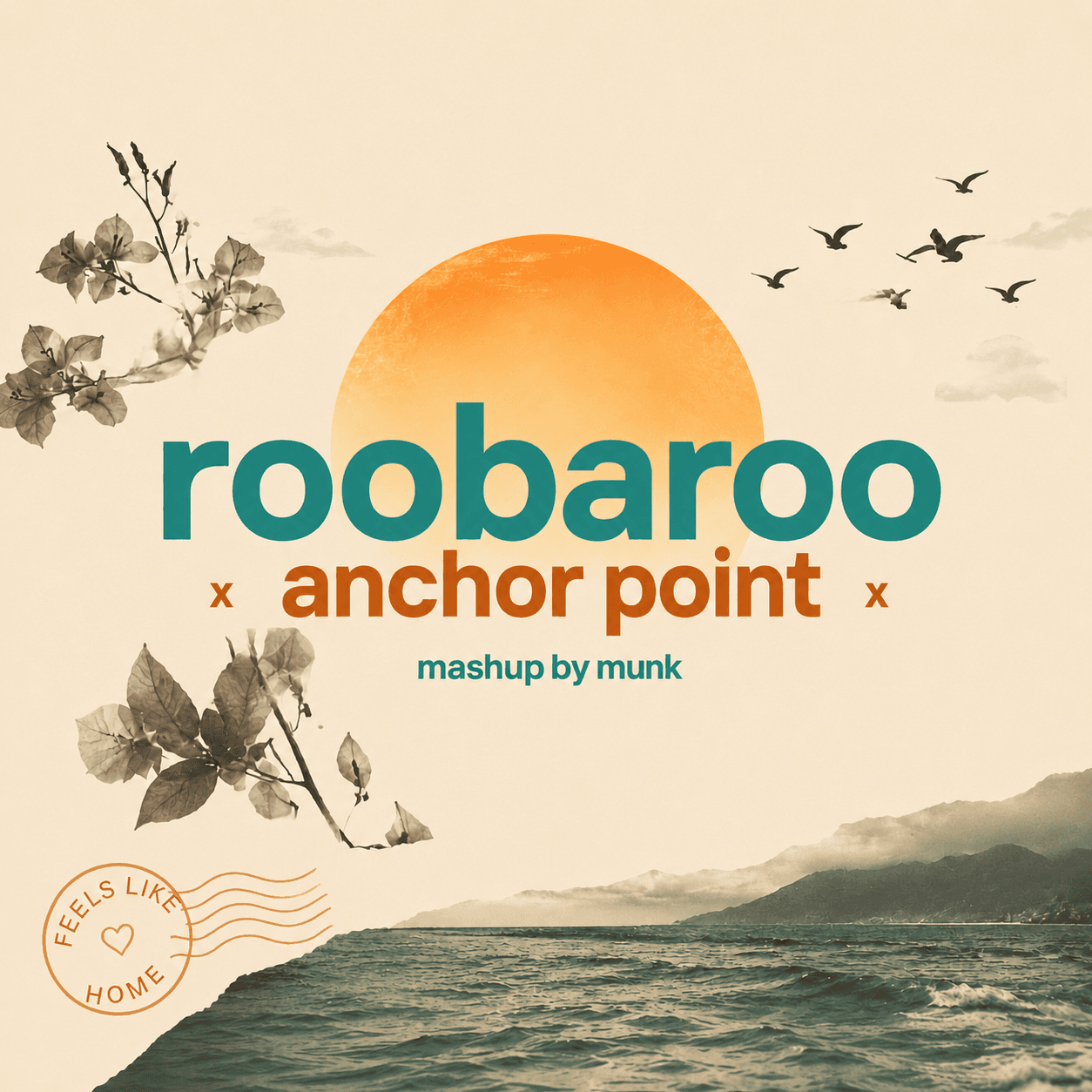 Roobaroo ('Anchor Point' Edit) - MUNK