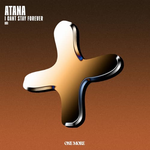 ATANA - I Can't Stay Forever