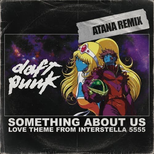 Daft Punk - Something About Us (ATANA Remix)