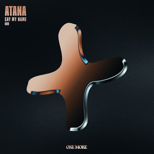 ATANA - Say My Name