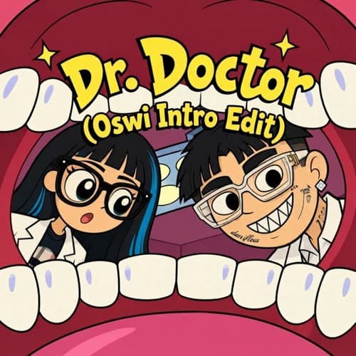 Dr Doctor (Oswi Intro Edit) - Emi Blue, Dani Flow. FREE DOWNLOAD * FILTRO DE COPY
