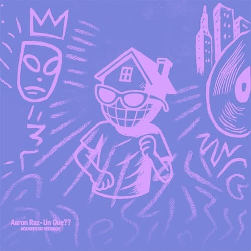 Aaron Raz - Un Que??
