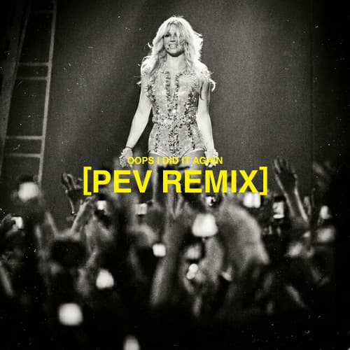 Britney Spears - Oops I did it again (pev remix) {FREE DL}