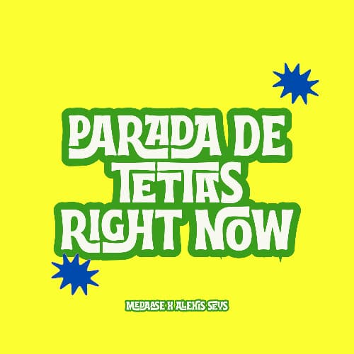 Parada De Tettas Right Now