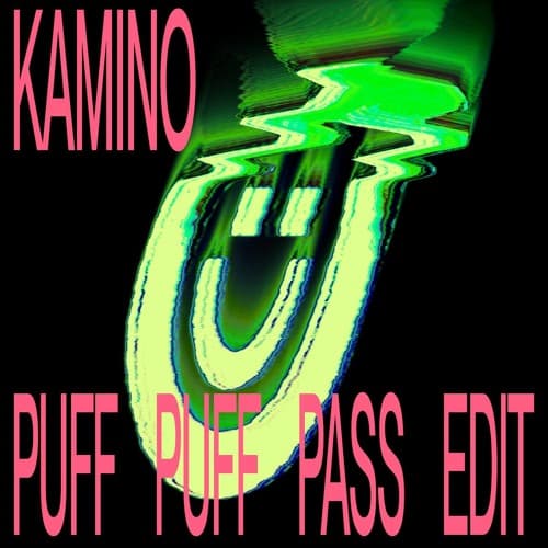 KITTY HALL - PUFF PUFF PASS (KAMINO'S 'GET HI' EDIT)