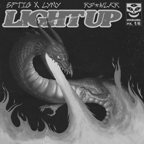 EPTIC X LYNY - LIGHT UP (RJ WLKR FLIP)