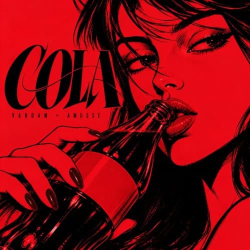 Cola (VANDAM & AMUSSE Remix)