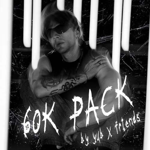 YuB & Friends pres. 60K PACK - 30+ Remixes & Mashups (incl. Bonus Tracks)