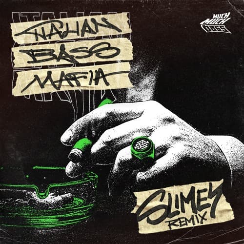 ITALIAN BASS MAFIA (SLIMEY REMIX)-Omega Riot, Ric de Large, Nomorehigh.