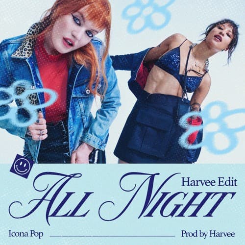 All Night (Harvee Edit)
