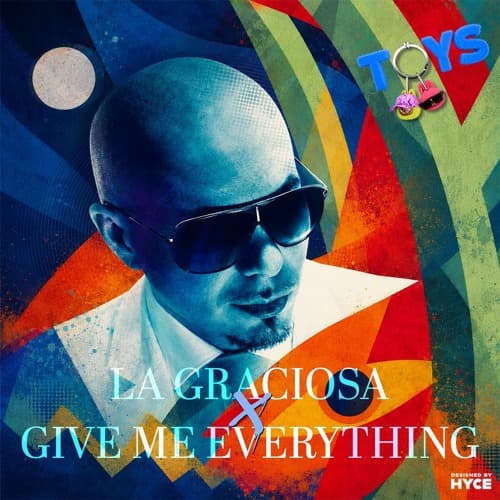 La Graciosa x Give Me Everything (TOYS Mashup)