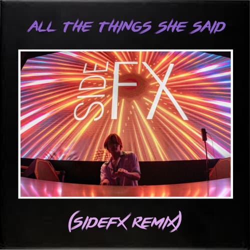 Harrison - All the Things She Said (SideFX Remix)