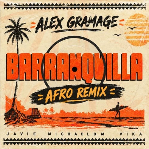 MichaelBM, Jayie y Vika - Barranquilla (Alex Gramage Dj Afro Remix)