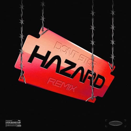 DON'T STOP (HAZARD REMIX)