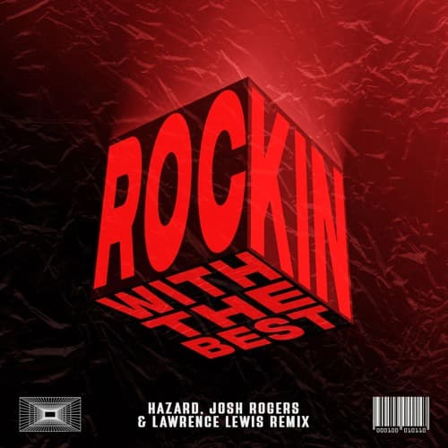Rockin With The Best (HAZARD, Josh Rogers & Lawrence Lewis Remix)