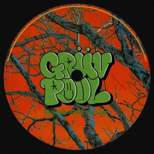 Bass Behavior - Grüv Pool