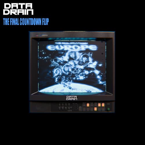 Europe - The Final Countdown (Data Drain Flip)