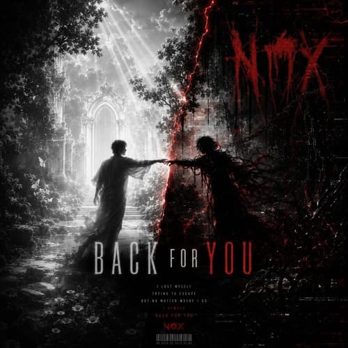 NØX - BACK FOR YOU (FREE DL)