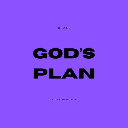 Drake - God's Plan (ATCG Afro Retouch)