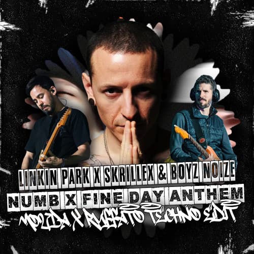 Linkin Park X Skrillex & Boys Noize - Numb X Fine Day Anthem (Mo27Da x RUFFATO Techno Edit)