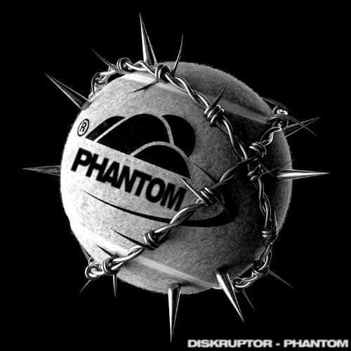 Diskruptor - Phantom