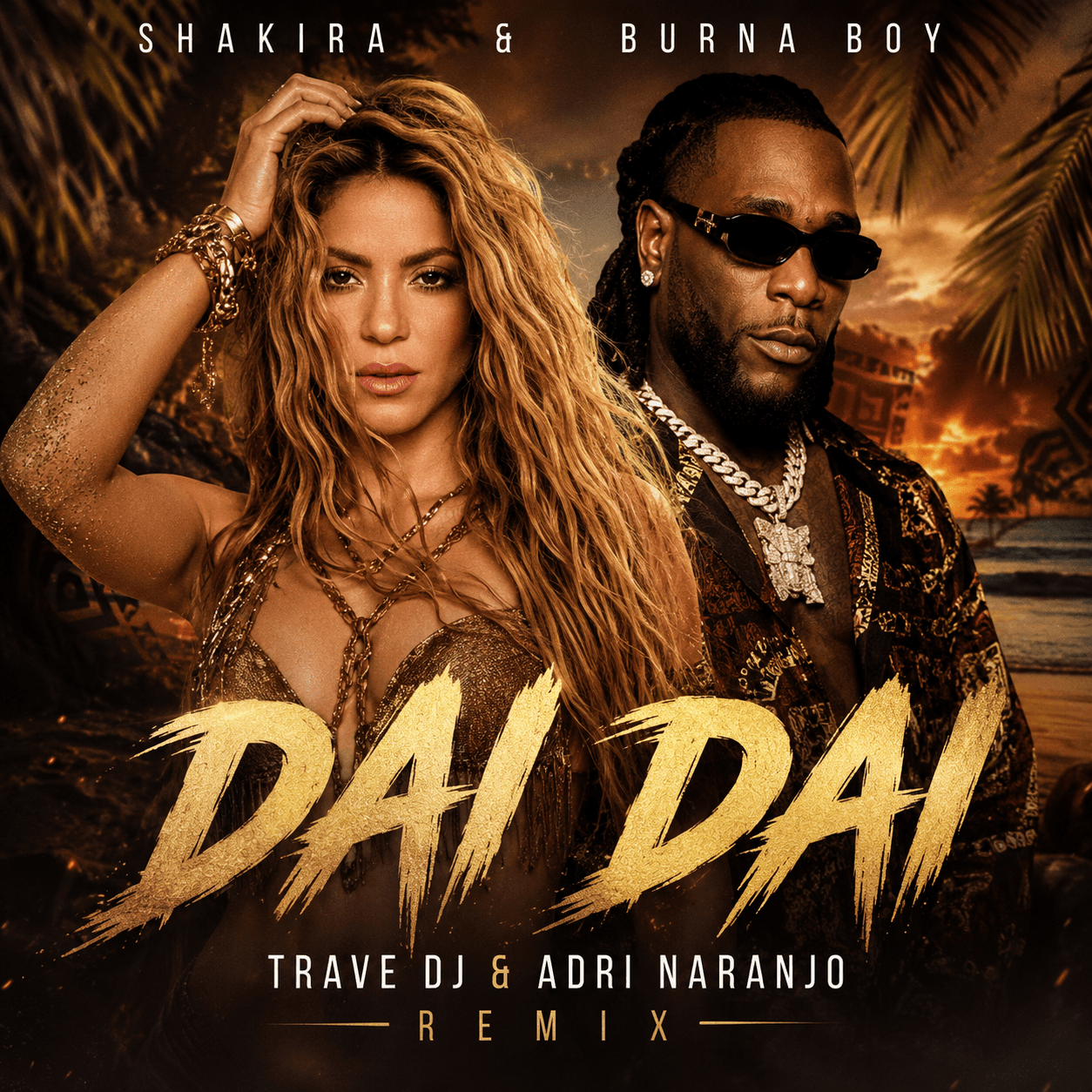 Shakira, Burna Boy - Dai Dai (Trave DJ & Adri Naranjo Remix)