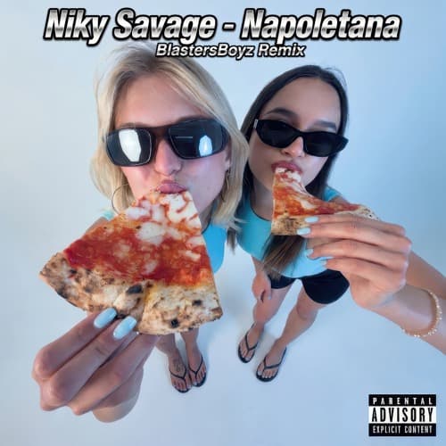Niky Savage - Napoletana (BlastersBoyz Remix)