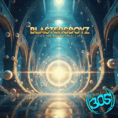 BlastersBoyz - The Meaning Of Life (Original Mix)