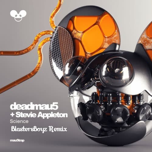 Deadmau5 feat. Stevie Appleton - Science (BlastersBoyz Remix)
