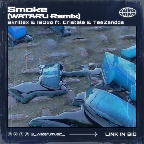 Skrillex & ISOxo - Smoke (WATARU Remix)