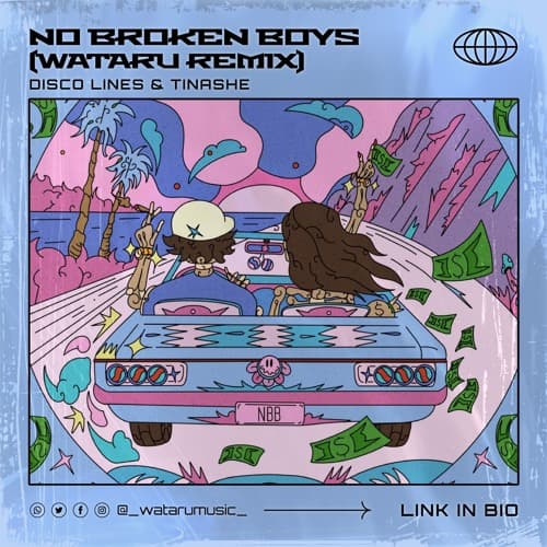 Disco Lines & Tinashe - No Broke Boys (WATARU Remix)