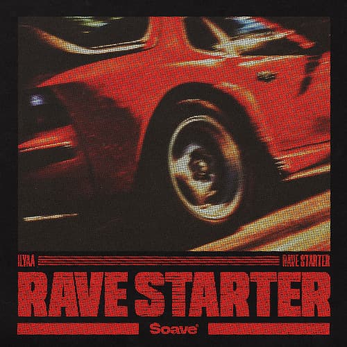 ILYAA - Rave Starter (FREE DOWNLOAD)