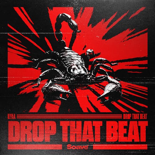 ILYAA - Drop That Beat (FREE DL)