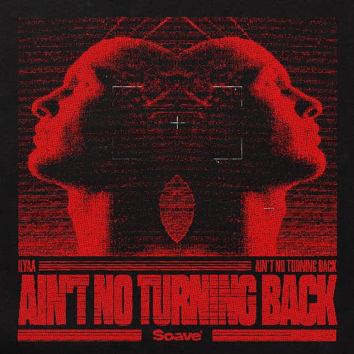 ILYAA - Ain't No Turning Back (FREE DL)