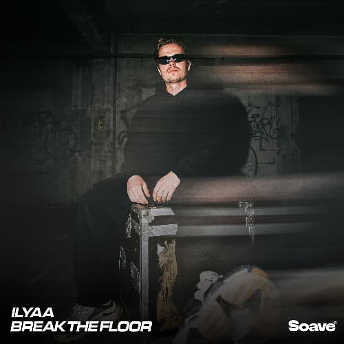 ILYAA - Breake The Floor (FREE DOWNLOAD)