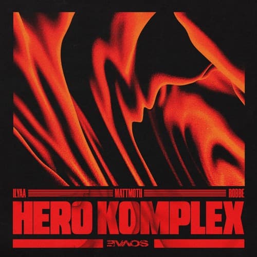 ILYAA,mattmoth,Robbe - Hero Komplex (FREE DL)