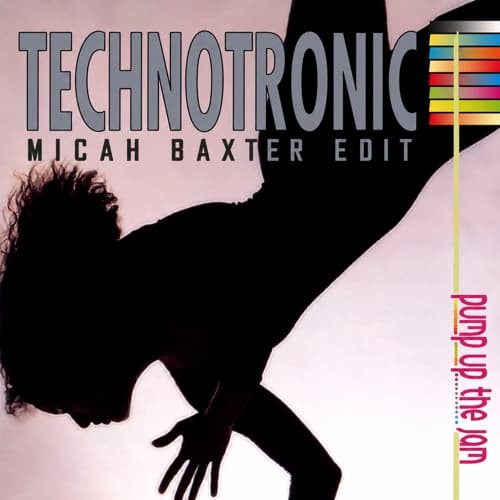 Pump Up The Jam (Micah Baxter Edit)