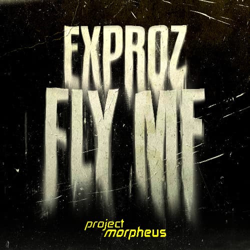 Exproz - FLY MF (Project Morpheus Edit)