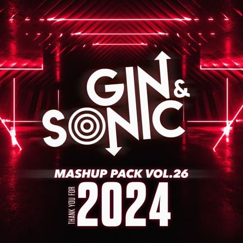 Mashup Pack Vol. 26 - Thank You For 2024! - 30+ Tracks - FREE DOWNLOAD